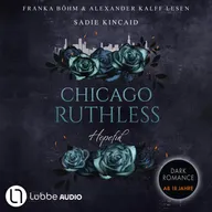 Hopeful - Chicago Ruthless, Teil 3