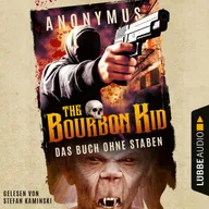 Das Buch ohne Staben - Bourbon Kid, Teil 2