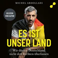 Es ist unser Land