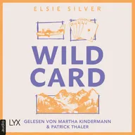 Wild Card - Rose Hill, Teil 4