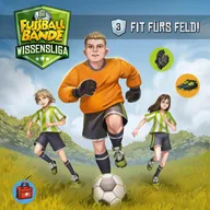 Wissensliga, Folge 3: Fit fürs Feld!