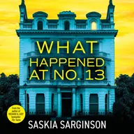 What Happened at No. 13