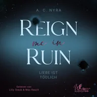 Reign me in Ruin