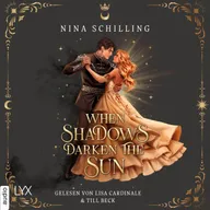 When Shadows Darken the Sun - The Day and Night Duet, Teil 1