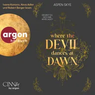 Where the Devil Dances at Dawn