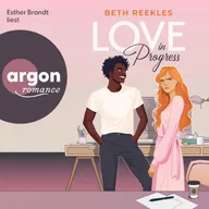 Love in Progress
