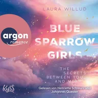 Blue Sparrow Girls - The Secrets Between You and Me