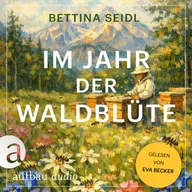Im Jahr der Waldblüte