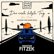 Der erste letzte Tag