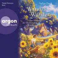 Wandas Wunder - Der Sommer der flüsternden Wände