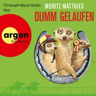 Dumm gelaufen