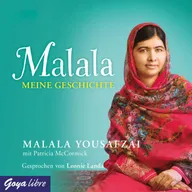 Malala. Meine Geschichte