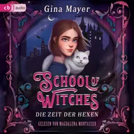 School of Witches - Die Zeit der Hexen