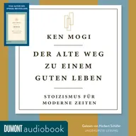 Der alte Weg zu einem guten Leben