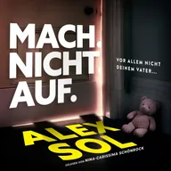 Mach. Nicht. Auf.