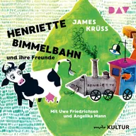 Henriette Bimmelbahn und ihre Freunde