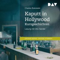 Kaputt in Hollywood. Kurzgeschichten