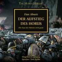 The Horus Heresy 01: Der Aufstieg des Horus