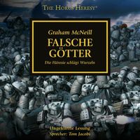 The Horus Heresy 02: Falsche Götter