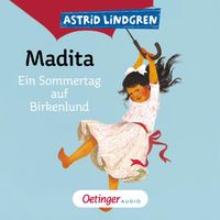 Madita. Ein Sommertag auf Birkenlund