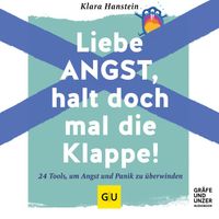 Liebe Angst, halt doch mal die Klappe!