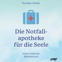 Notfallapotheke für die Seele