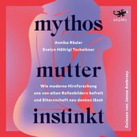 Mythos Mutterinstinkt