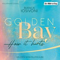 Golden Bay − How it Hurts