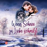 Wenn Schnee zu Liebe schmilzt