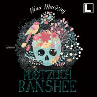 Plötzlich Banshee