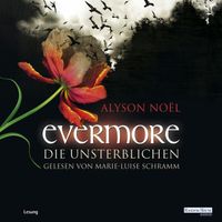 Evermore. Die Unsterblichen