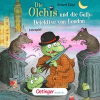 Die Olchis und die Gully-Detektive von London