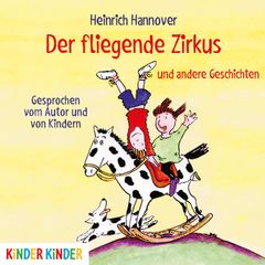 Der fliegende Zirkus und andere Geschichten