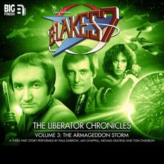 Blake's 7, The Liberator Chronicles, Vol. 3