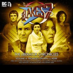 Blake's 7, The Liberator Chronicles, Vol. 4