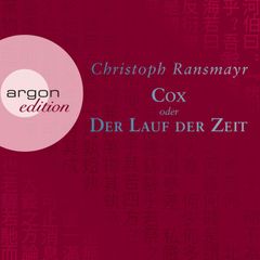 Cox oder Der Lauf der Zeit