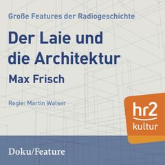 Der Laie und die Architektur