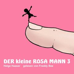 Der kleine rosa Mann 3