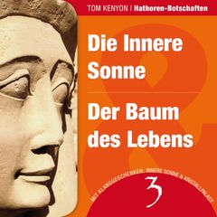 Die Innere Sonne & Der Baum des Lebens