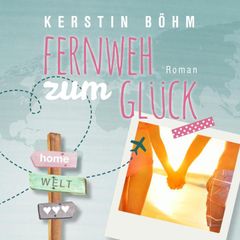 Fernweh zum Glück