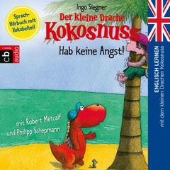 Der kleine Drache Kokosnuss - Hab keine Angst!