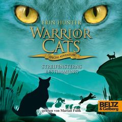 Warrior Cats - Special Adventure. Streifensterns Bestimmung