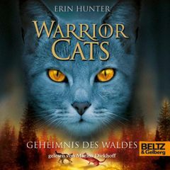 Warrior Cats. Geheimnis des Waldes