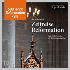 Zeitreise Reformation