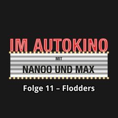 Im Autokino, Folge 11: Flodders