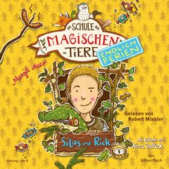 Die Schule der magischen Tiere - Endlich Ferien 2:  Silas und Rick