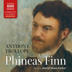 Phineas Finn (Unabridged)