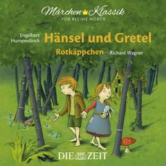 Die ZEIT-Edition "Märchen Klassik für kleine Hörer"