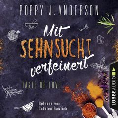 Taste of Love - Mit Sehnsucht verfeinert