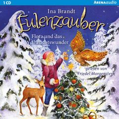 Eulenzauber. Flora und das Weihnachtswunder